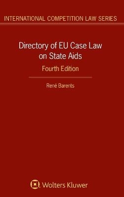 Directory of EU Case Law on State Aids - Ren&eacute; Barents