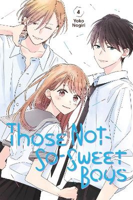 Those Not-So-Sweet Boys 4 - Yoko Nogiri