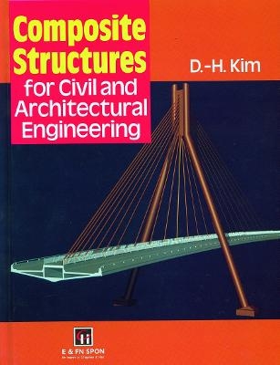 Composite Structures for Civil and Architectural Engineering