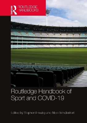 Routledge Handbook of Sport and COVID-19 - 