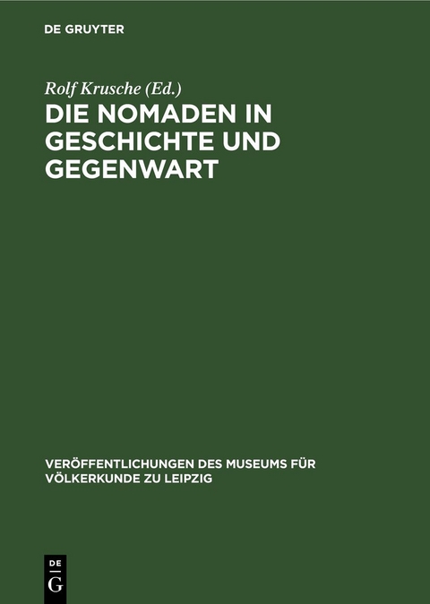 Die Nomaden in Geschichte und Gegenwart - 