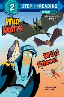 Wild Fliers - Chris Kratt, Martin Kratt