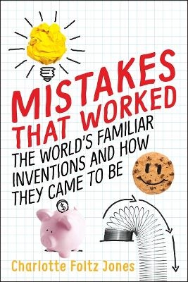 Mistakes That Worked - Charlotte Foltz Jones