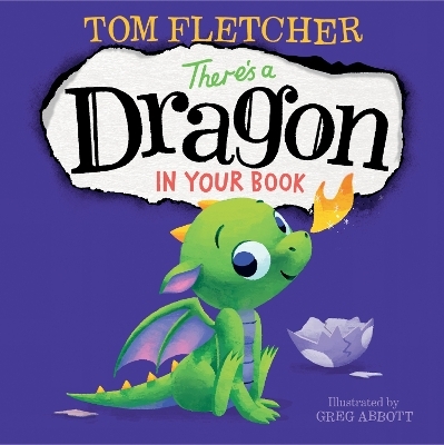 There's a Dragon in Your Book - Tom Fletcher