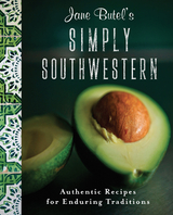 Jane Butel's Simply Southwestern - Jane Butel