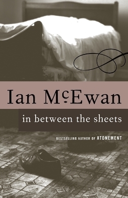 In Between the Sheets - Ian McEwan
