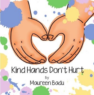 Kind Hands Don't Hurt