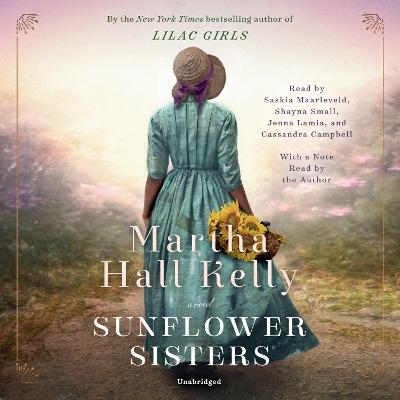 Sunflower Sisters - Martha Hall Kelly