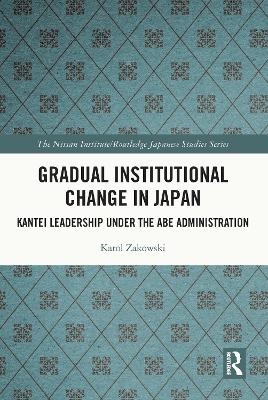 Gradual Institutional Change in Japan