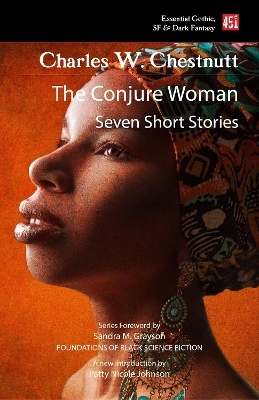 The Conjure Woman (new edition) - Charles W. Chesnutt