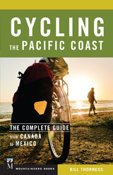 Cycling the Pacific Coast - Bill Thorness