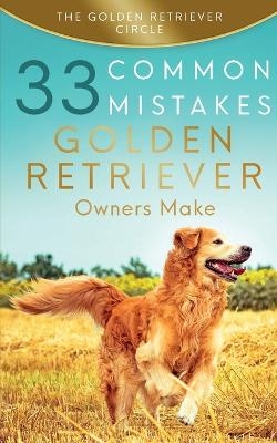 Golden Retriever - The Golden Retriever Circle
