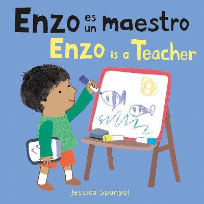 Enzo es un maestro/Enzo is a Teacher - Jessica Spanyol