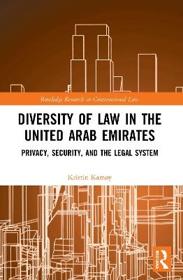 Diversity of Law in the United Arab Emirates - Kristin Kam&oslash;y