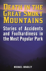 Death in the Great Smoky Mountains -  Michael R. Bradley