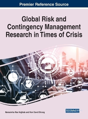 Global Risk and Contingency Management Research in Times of Crisis - 