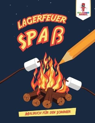 Lagerfeuer Spa&szlig; -  Coloring Bandit