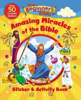 The Beginner's Bible Amazing Miracles of the Bible Sticker and Activity Book -  The Beginner's Bible