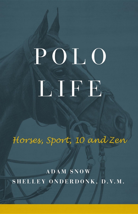 Polo Life - S Onderdonk, A Snow