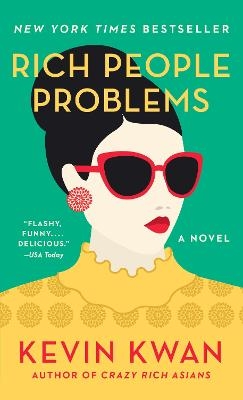 Rich People Problems - Kevin Kwan
