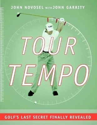 Tour Tempo - John Novosel, John Garrity