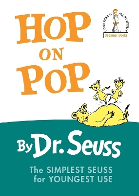 Hop on Pop -  Dr. Seuss