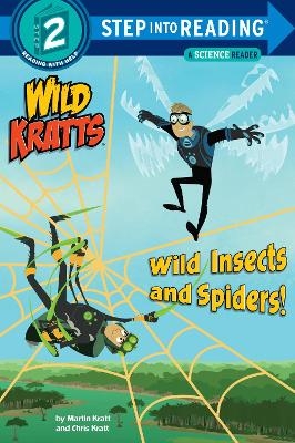 Wild Insects and Spiders! (Wild Kratts) - Chris Kratt, Martin Kratt