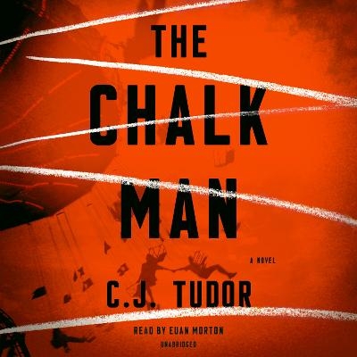 The Chalk Man - C. J. Tudor