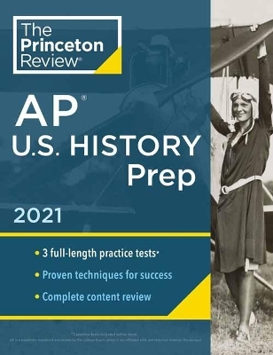 Princeton Review AP U.S. History Prep, 2021 -  Princeton Review