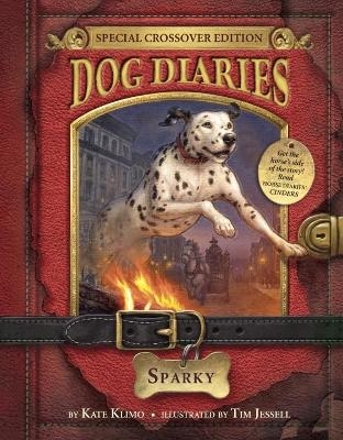 Dog Diaries #9: Sparky (Dog Diaries Special Edition) - Kate Klimo
