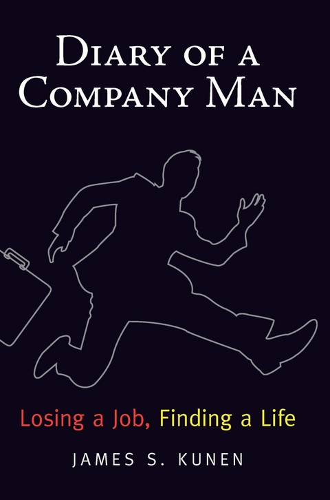 Diary of a Company Man -  James S. Kunen