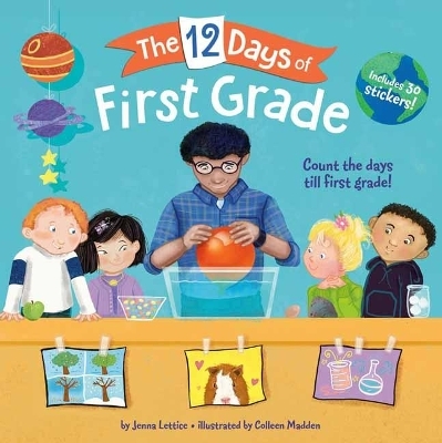 12 Days of First Grade - Jenna Lettice, Colleen Madden