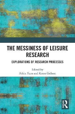 The Messiness of Leisure Research