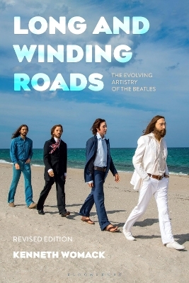Long and Winding Roads, Revised Edition - Kenneth Womack