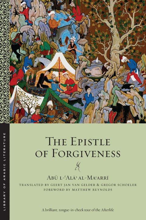 The Epistle of Forgiveness - Abū l-ʿAlāʾ al-Maʿarrī