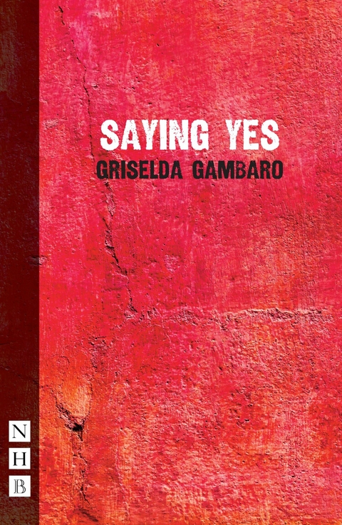 Saying Yes -  Griselda Gambaro