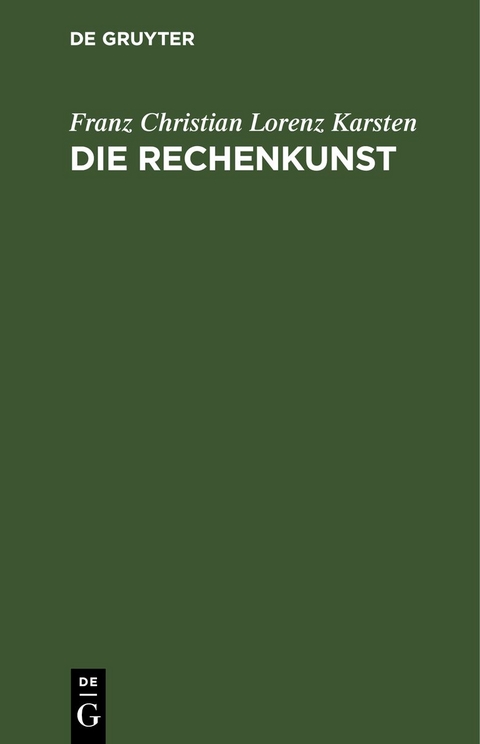 Die Rechenkunst - Franz Christian Lorenz Karsten