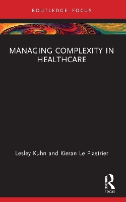 Managing Complexity in Healthcare