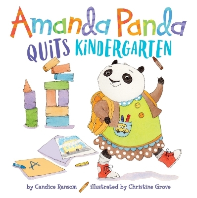 Amanda Panda Quits Kindergarten - Candice Ransom