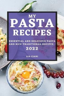 My Pasta Recipes 2022