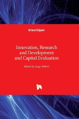 Innovation, Research and Development and Capital Evaluation - 