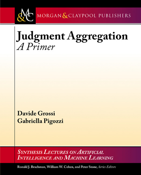 Judgment Aggregation - Davide Grossi, Gabriella Pigozzi