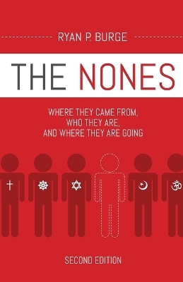 The Nones, Second Edition - Ryan P. Burge