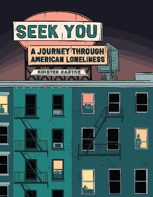 Seek You - Kristen Radtke