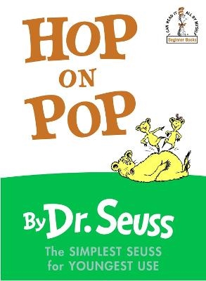 Hop on Pop -  Dr. Seuss