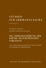 Die &bdquo;Episkopalisierung der Kirche&ldquo; im europ&auml;ischen Vergleich - 