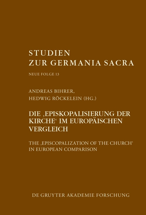 Die &bdquo;Episkopalisierung der Kirche&ldquo; im europ&auml;ischen Vergleich - 