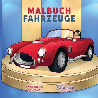 Malbuch Fahrzeuge - Young Dreamers Press