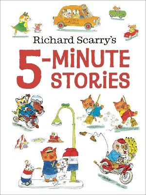 Richard Scarry's 5-Minute Stories - Richard Scarry