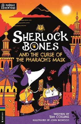 Sherlock Bones and the Curse of the Pharaoh&rsquo;s Mask - Tim Collins